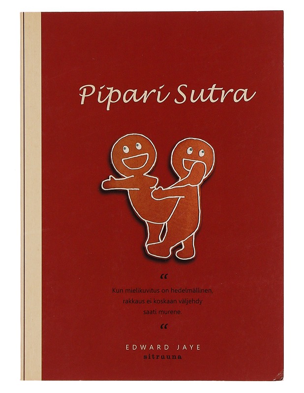 Pipari sutra - Jaye, Edward - Romaanit ja novellit - 10105351876 - 0