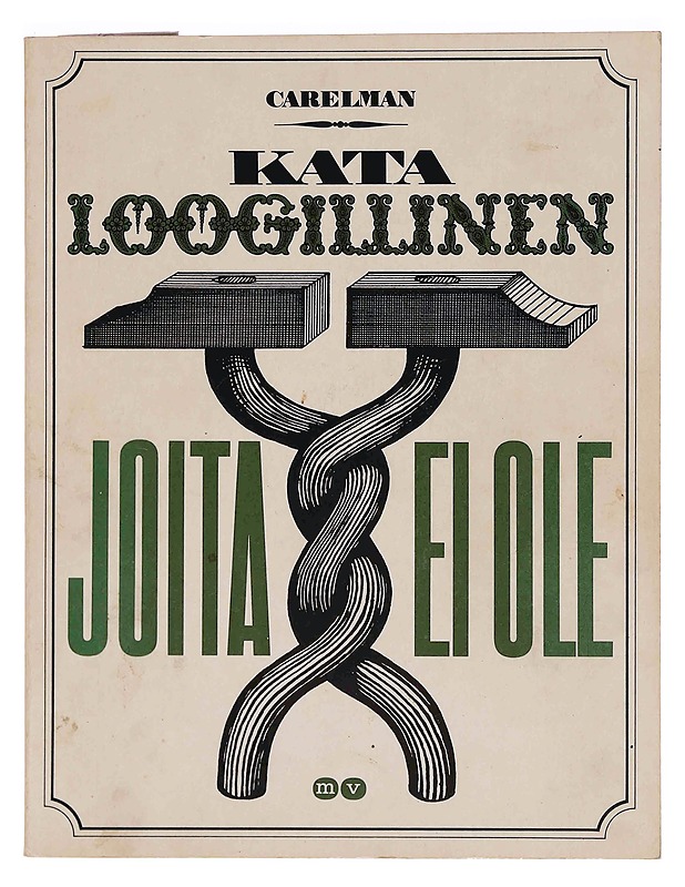 Kataloogillinen joita ei ole - Jacques Carelman, Heikki Brotherus ja Matti Viherjuuri - Taide- ja kulttuurikirjat - 10105351951 - 0