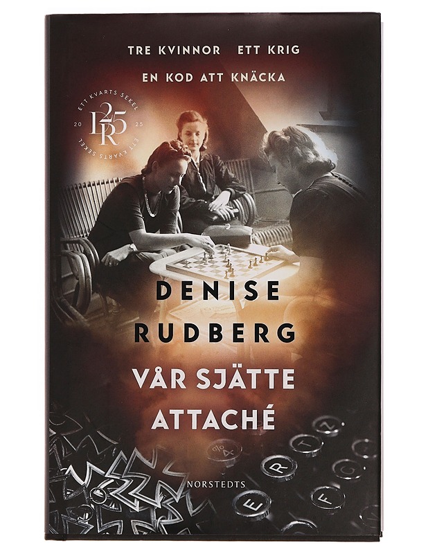 Vår sjätte attaché - Denise Rudberg - Romaanit ja novellit - 10105351994 - 0