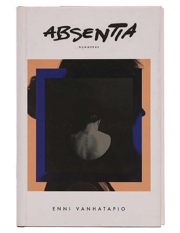 Absentia - Enni Vanhatapio - Romaanit ja novellit - 10105352037 - 0