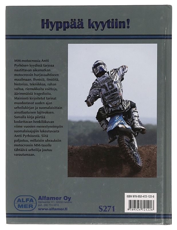 MM-motocrossia Antti Pyrhösen kyydissä - Jukka Saastamoinen - Tietokirjat ja oppaat - 10105352063 - 1