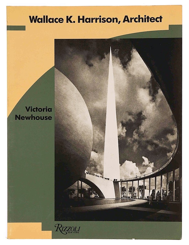 Wallace K. Harrison, architect - Victoria Newhouse - Tietokirjat ja oppaat - 10105352082 - 0