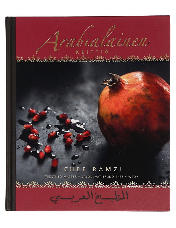 Arabialainen keittiö = Kitab al-tabkh al-'arabi - Choueiry, Ramzi - Ruokakirjat - 10105352132 - 0