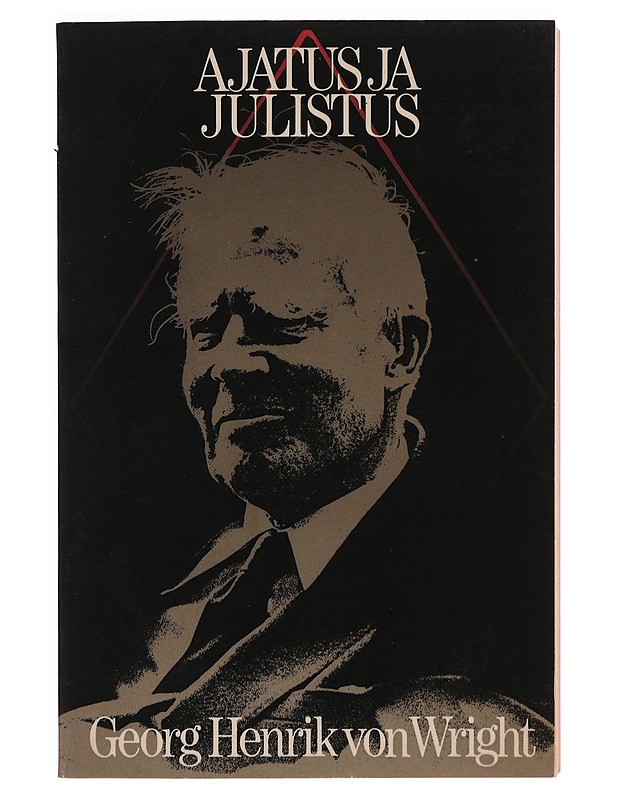 Ajatus ja julistus - Wright, Georg Henrik von - Tietokirjat ja oppaat - 10105352235 - 0