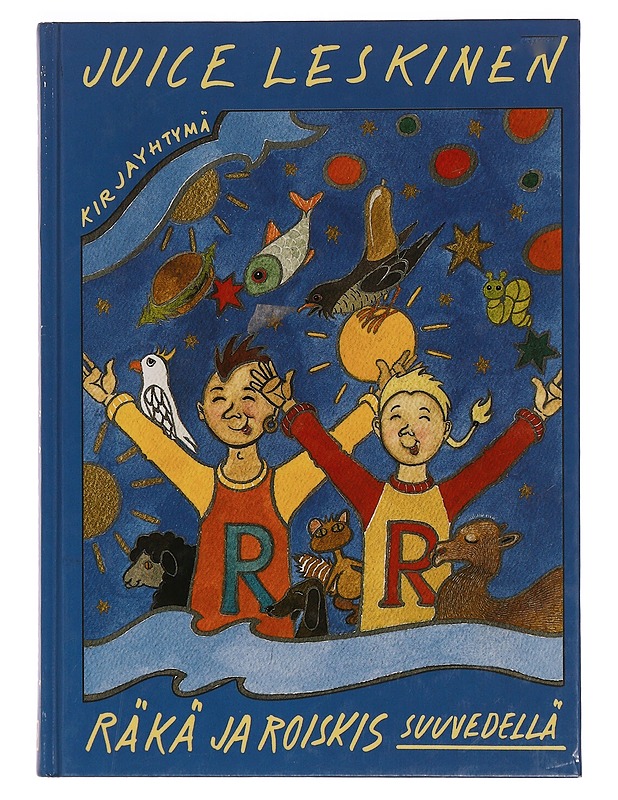 Räkä ja roiskis suuvedellä - Leskinen, Juice - Romaanit ja novellit - 10105352370 - 0