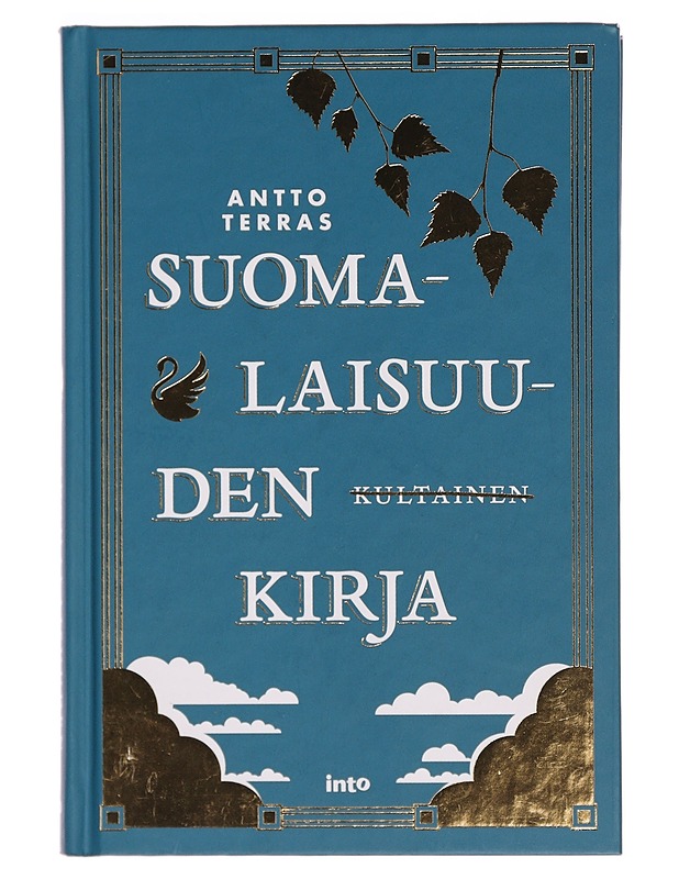 Suomalaisuuden kultainen kirja - Antto Terras - Tietokirjat ja oppaat - 10105352372 - 0
