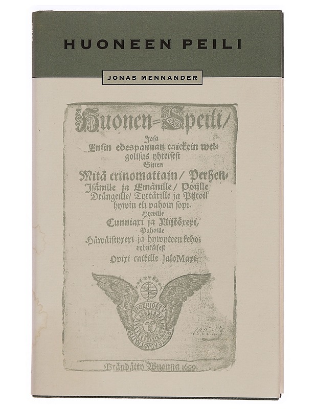 Huoneen peili - Jonas Mennander ; toimittanut Matti Piispa - Romaanit ja novellit - 10105352412 - 0