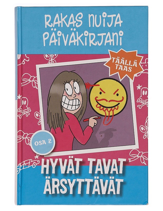 Rakas nuija päiväkirjani, täällä taas. 2, Hyvät tavat ärsyttävät - Benton, Jim - Nuorten kirjat - 10105352423 - 0