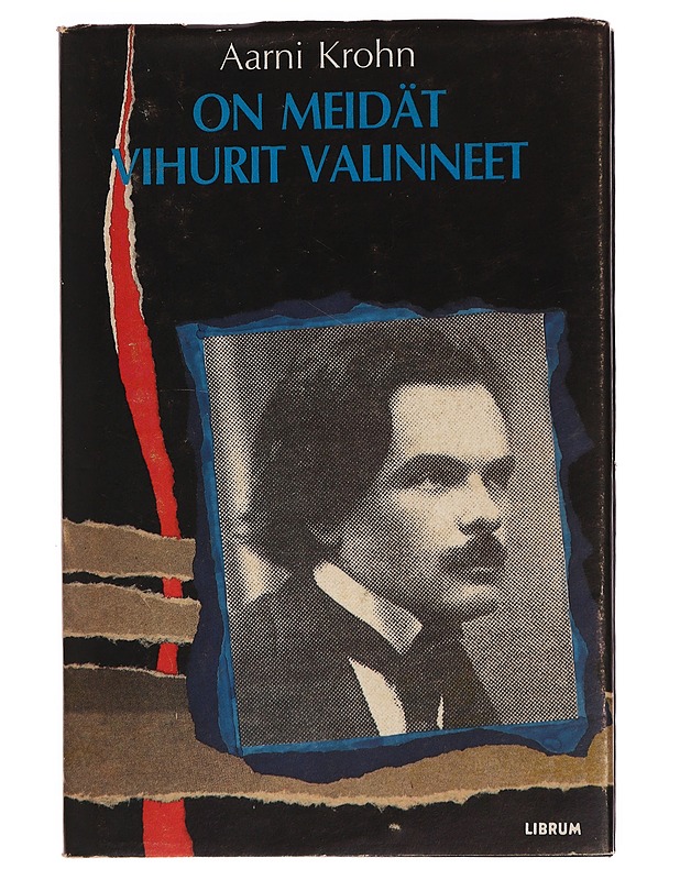 On meidät vihurit valinneet : Suomen Toivo Kuula kirjeittensä valossa - Aarni Krohn - Elämäkerrat ja muistelmat - 10105352455 - 0