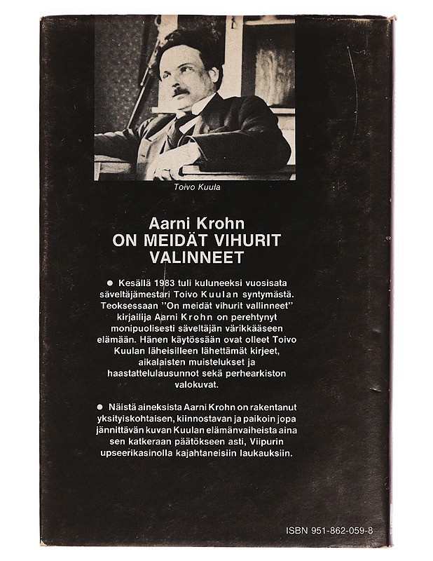 On meidät vihurit valinneet : Suomen Toivo Kuula kirjeittensä valossa - Aarni Krohn - Elämäkerrat ja muistelmat - 10105352455 - 1