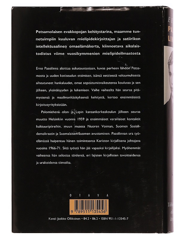 Tähänastisen elämäni kirjaimet : elämäkerrallisia ja kirjallisia muistelmia - Erno Paasilinna - Elämäkerrat ja muistelmat - 10105352470 - 1