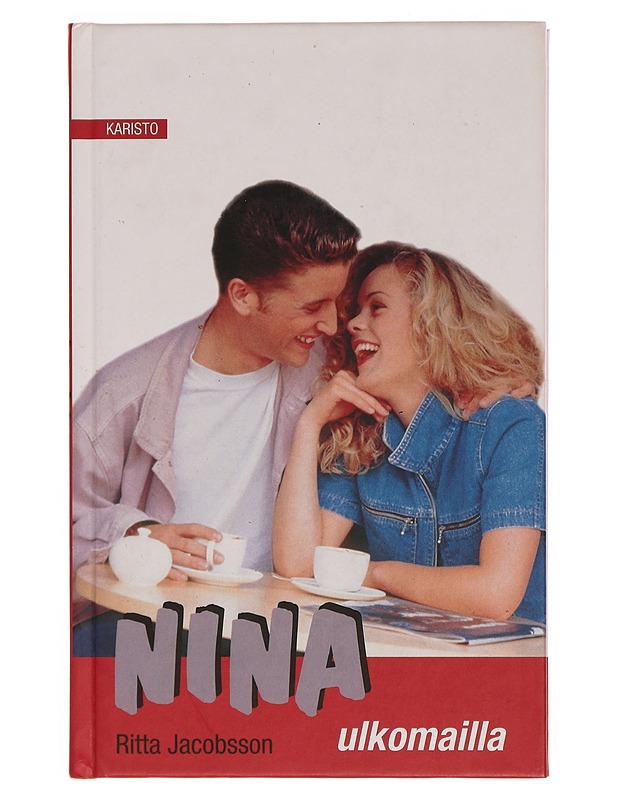 Nina ulkomailla - Jacobsson, Ritta - Nuorten kirjat - 10105352482 - 0