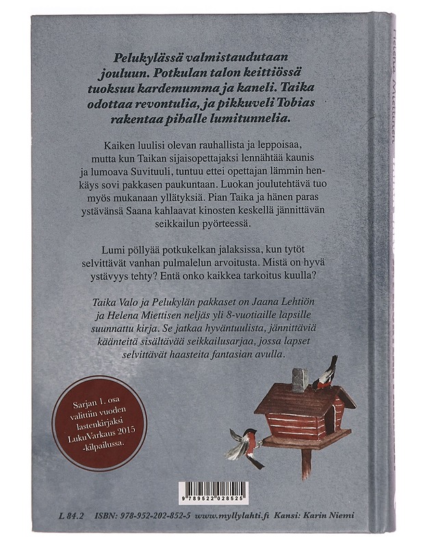 Taika Valo ja Pelukylän pakkaset - Lehtiö, Jaana - Lastenkirjat - 10105352503 - 1