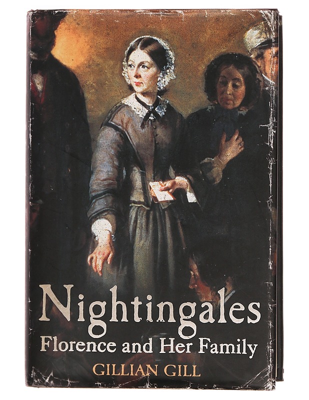 Nightingales : Florence and Her Family - Gillian Gill - Elämäkerrat ja muistelmat - 10105352512 - 0