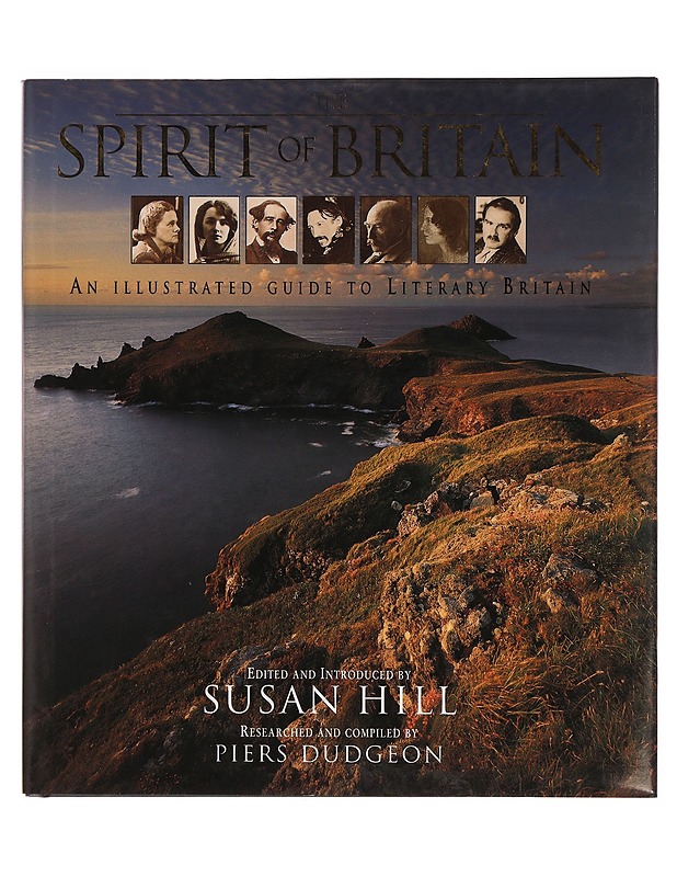 The Spirit of Britain : An Illustrated Guide to Literary Britain - Historiakirjat - 10105352568 - 0
