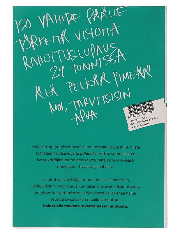 Kutsuvat sitä pöhinäksi : tositarinoita kasvuyrittäjyydestä - Helaniemi, Katariina - Tietokirjat ja oppaat - 10105352668 - 1