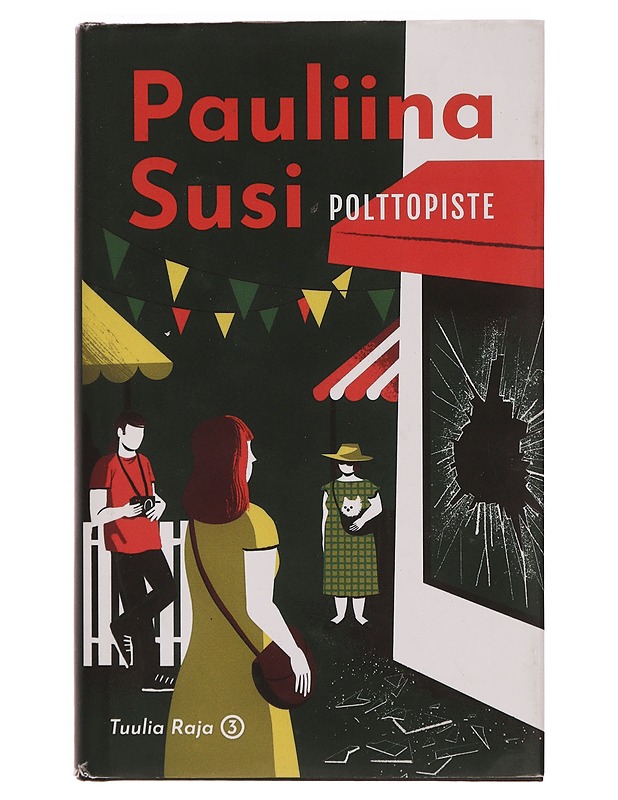 Polttopiste - Pauliina Susi - Jännitys ja dekkarit - 10105352848 - 0