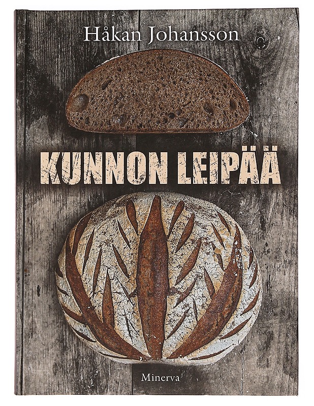 Kunnon leipää - Johansson, Håkan - Ruokakirjat - 10105353279 - 0