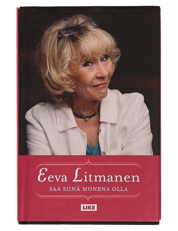 Saa siinä monena olla - Eeva Litmanen - Elämäkerrat ja muistelmat - 10105353393 - 0