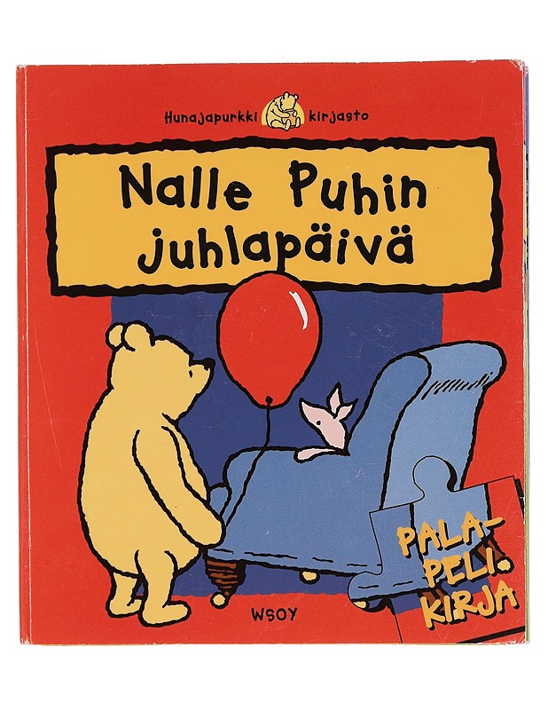 Nalle Puhin juhlapäivä - Milne, A. A. - Lastenkirjat - 10105353540 - 0