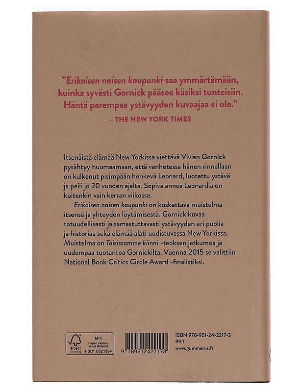 Erikoisen naisen kaupunki : muistelma - Gornick, Vivian - Elämäkerrat ja muistelmat - 10105353648 - 1
