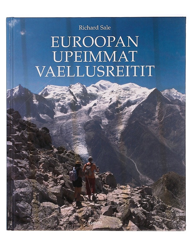 Euroopan upeimmat vaellusreitit - Sale, Richard - Tietokirjat ja oppaat - 10105353775 - 0