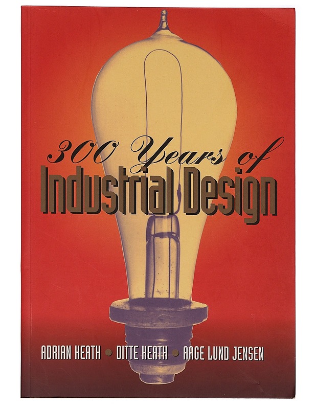 300 Years of industrial design - Taide- ja kulttuurikirjat - 10105353892 - 0