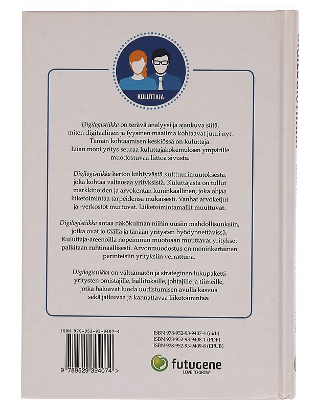 Digilogistiikka : kuluttajan ohjaamaa liiketoimintaa - Zansen, Jani von - Tietokirjat ja oppaat - 10105354006 - 1