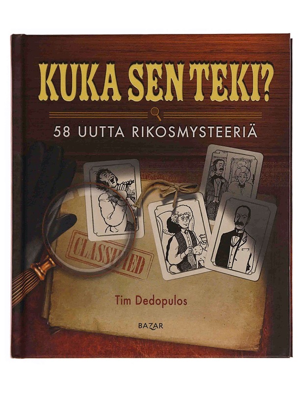 Kuka sen teki?. 2, 58 uutta rikosmysteeriä - Dedopulos, Tim - Romaanit ja novellit - 10105354100 - 0