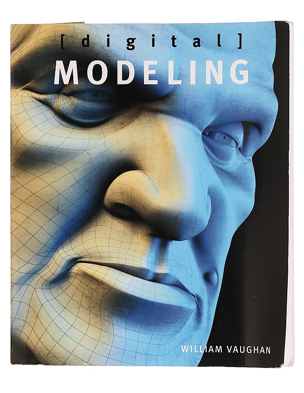 Digital modeling - William Vaughan - Tietokirjat ja oppaat - 10105354124 - 0