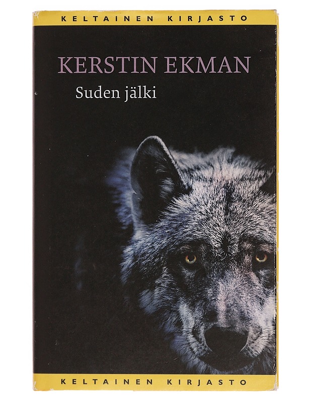 Suden jälki : kertomus - Kerstin Ekman - Romaanit ja novellit - 10105354200 - 0