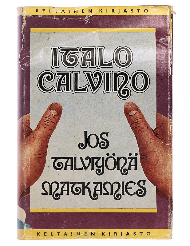 Jos talviyönä matkamies - Calvino, Italo - Romaanit ja novellit - 10105354219 - 0