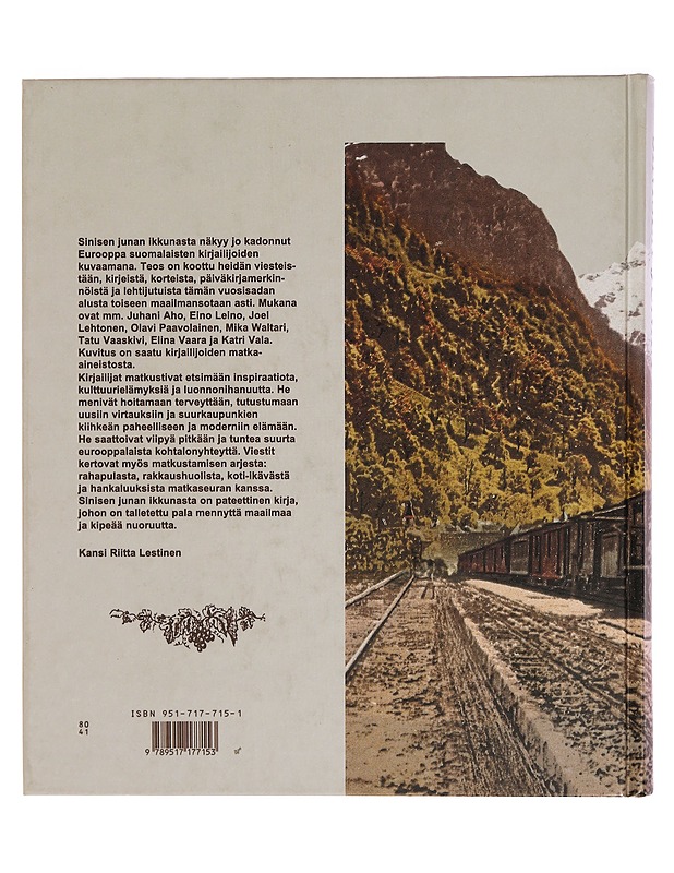 Sinisen junan ikkunasta : matkakuvia Euroopasta - Huhtala, Liisi - Historiakirjat - 10105354256 - 1