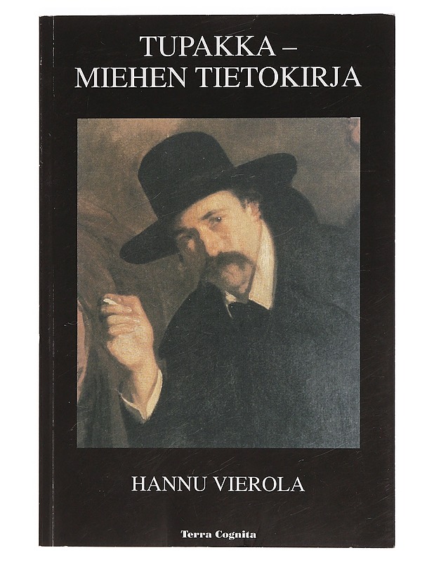 Tupakka : miehen tietokirja - Hannu Vierola - Tietokirjat ja oppaat - 10105354324 - 0