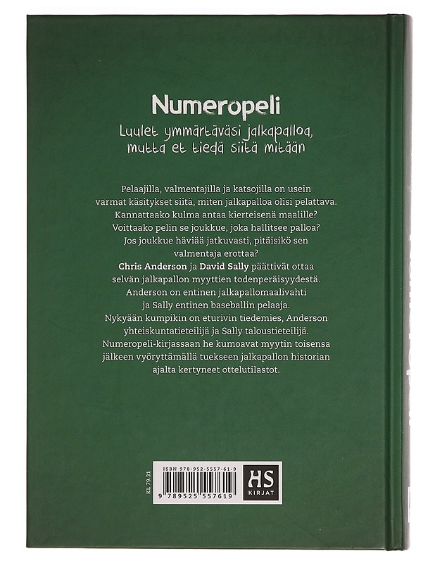 Numeropeli : luulet ymmärtäväsi jalkapalloa, mutta et tiedä siitä mitään - Chris Anderson - Tietokirjat ja oppaat - 10105354365 - 1