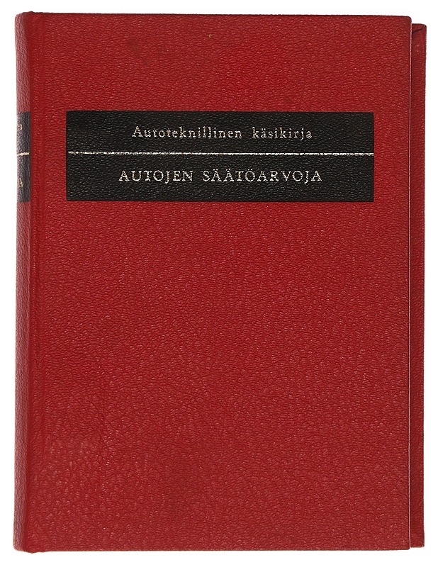 Autoteknillinen käsikirja - Autojen Säätöarvoja - Tietokirjat - 10105354613 - 0