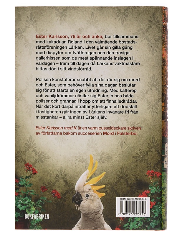 Ester Karlsson med K - Olséni & Hansen - Romaanit ja novellit - 10105354627 - 1