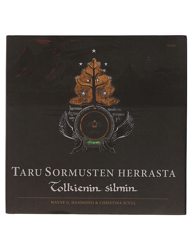 Taru sormusten herrasta Tolkienin silmin - Hammond, Wayne G. - Tietokirjat ja oppaat - 10105354848 - 0