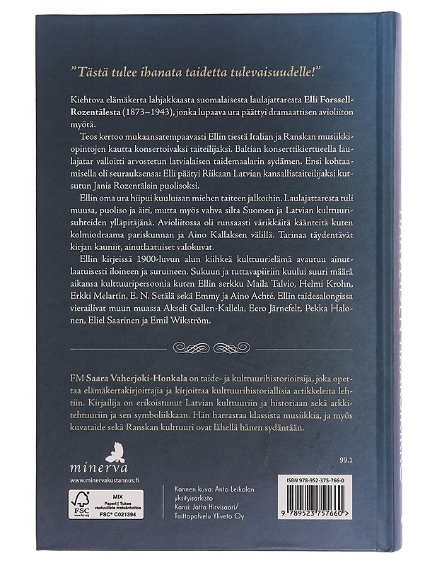 Haaveiden haaksirikko : Elli Forssell-Rozentãlen elämä - Vaherjoki-Honkala, Saara - Elämäkerrat ja muistelmat - 10105355073 - 1