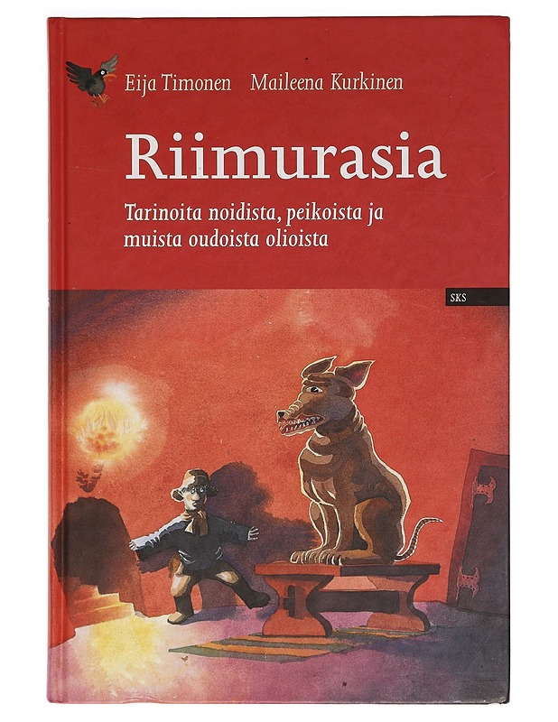 Riimurasia : tarinoita noidista, peikoista ja muista oudoista olioista - Timonen, Eija - Lastenkirjat - 10105355138 - 0