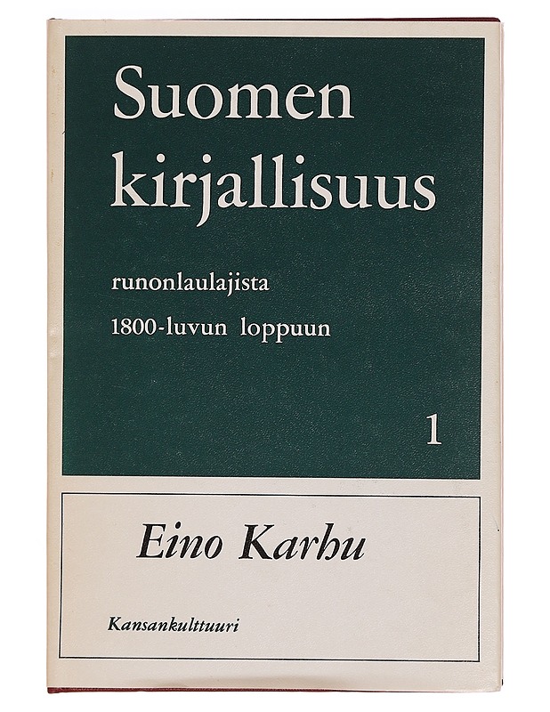 Suomen kirjallisuus runonlaulajista 1800-luvun loppuun, osat 1 ja 2.- Karhu Eino - Historiakirjat - 10105355218 - 0