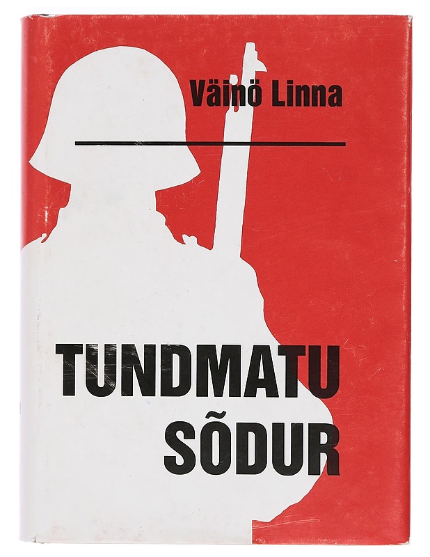 Tundmatu sõdur - Linna, Väinö - Romaanit ja novellit - 10105355365 - 0
