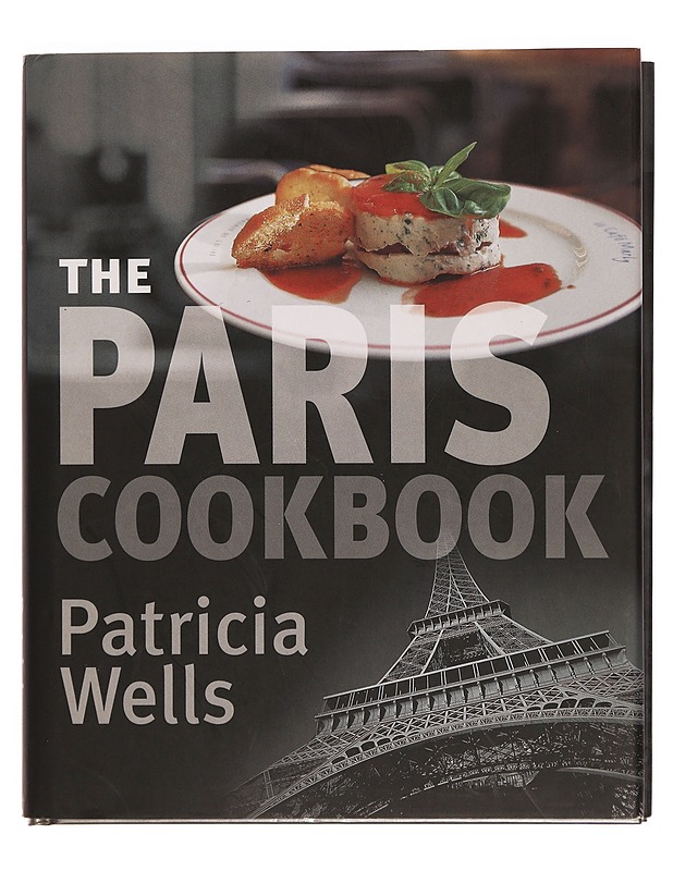 The Paris cookbook - Patricia Wells - Ruokakirjat - 10105355380 - 0