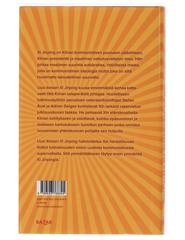 Uusi keisari Xi Jinping - Aust, Stefan - Elämäkerrat ja muistelmat - 10105355389 - 1