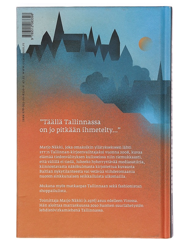 Hepoa Tallinnaan : kaksi vuotta kirjeenvaihtajana - Marjo Näkki - Elämäkerrat ja muistelmat - 10105355396 - 1