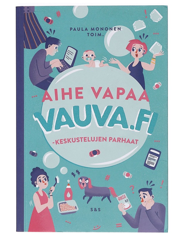 Aihe vapaa : Vauva.fi - keskustelujen parhaat - Mononen, Paula - Romaanit ja novellit - 10105355520 - 0