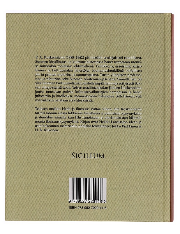 Hetki ja ikuisuus : kirjoituksia V. A. Koskenniemestä - Riikonen, H. K. - Elämäkerrat ja muistelmat - 10105355541 - 1