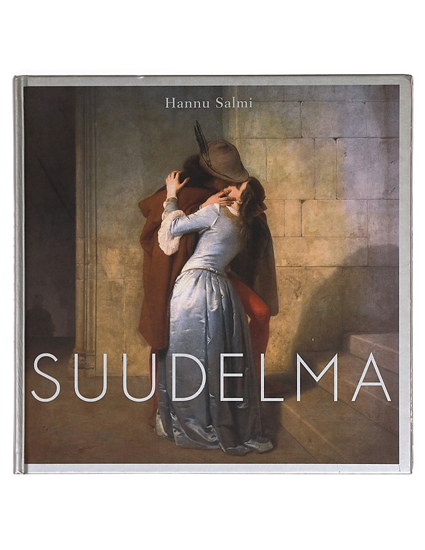 Suudelma - Hannu Salmi - Tietokirjat ja oppaat - 10105355745 - 0