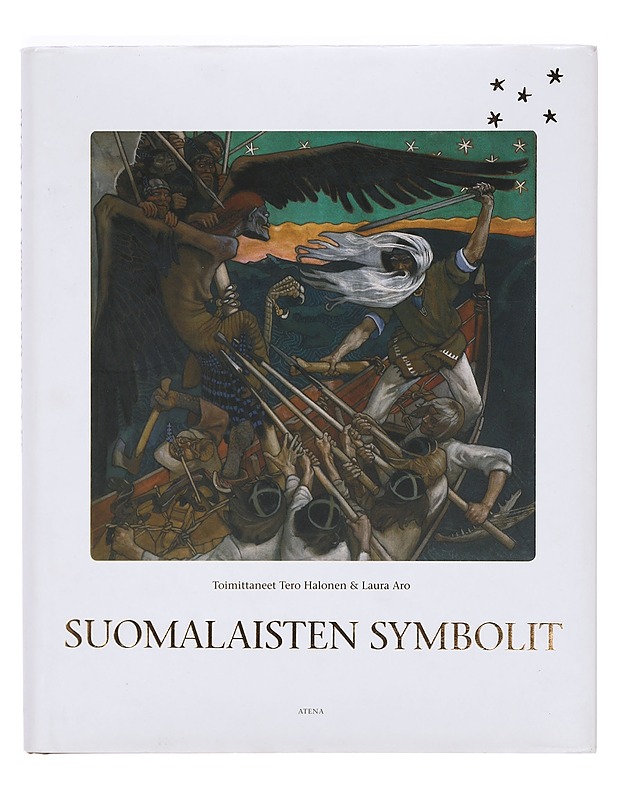 Suomalaisten symbolit - Tero Halonen, Laura Aro - Tietokirjat ja oppaat - 10105355749 - 0