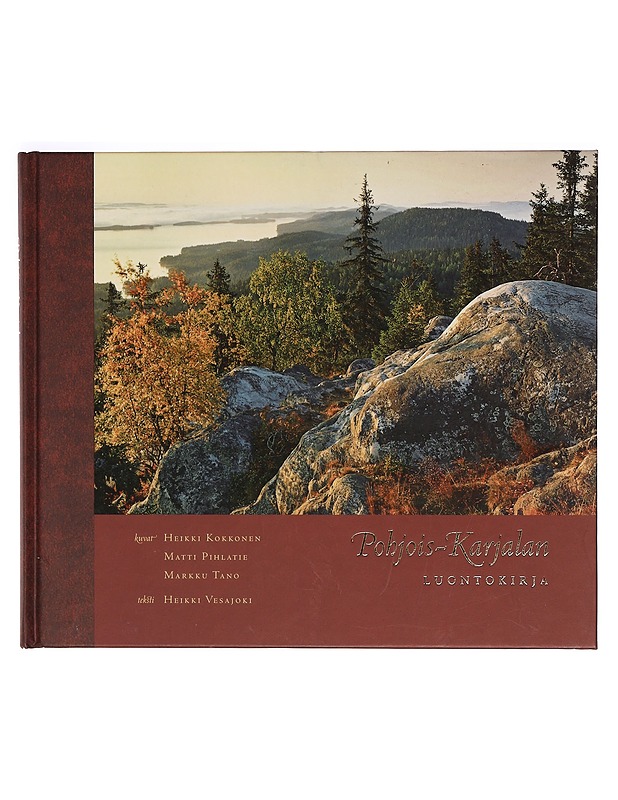 Pohjois-Karjalan luontokirja - Kokkonen, Heikki - Tietokirjat ja oppaat - 10105355819 - 0